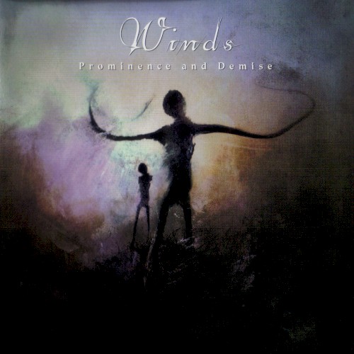 Winds - Prominence and Demise